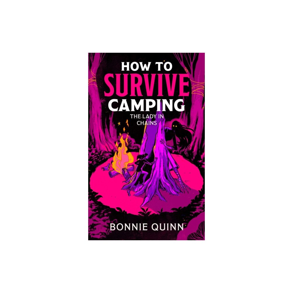 Simon & Schuster Ltd How to Survive Camping: The Lady in Chains (häftad, eng)