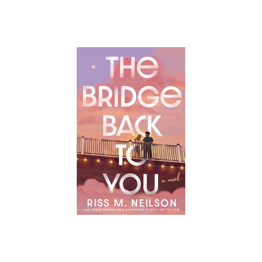 Orion Publishing Co The Bridge Back to You (häftad, eng)