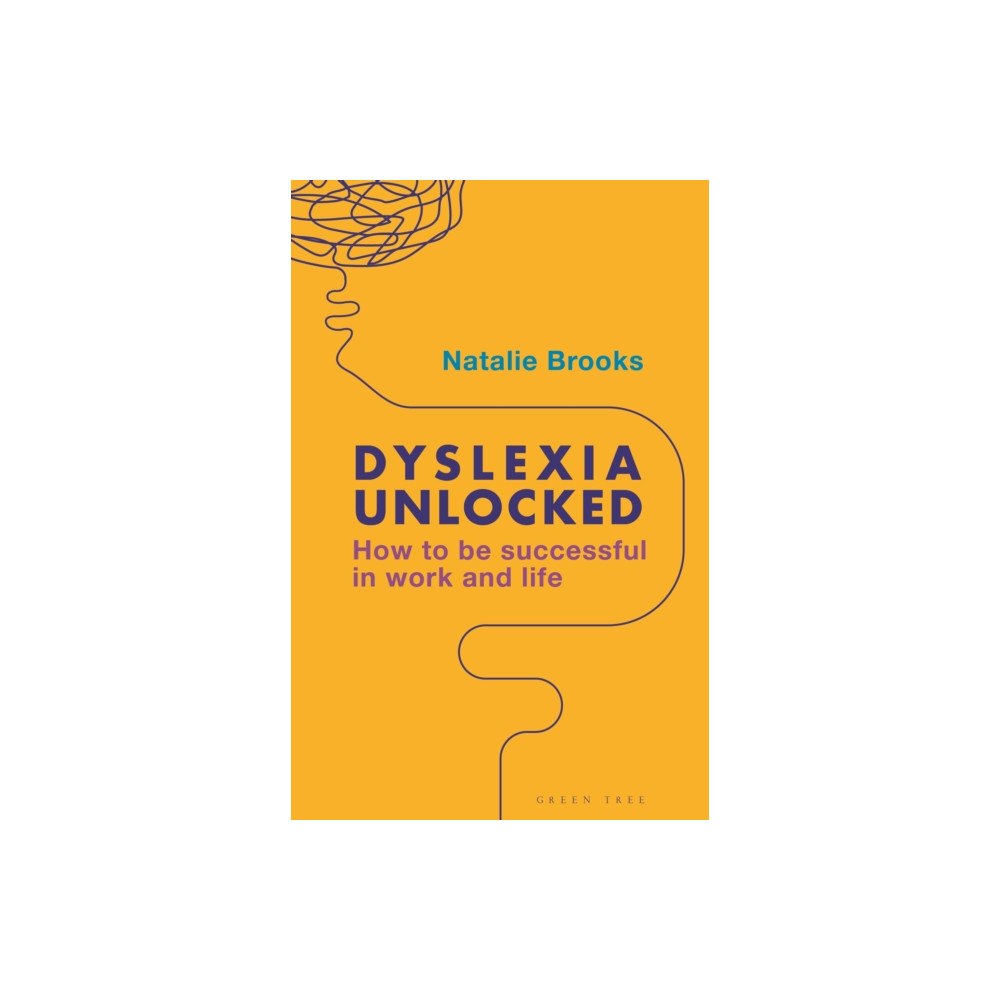 Bloomsbury Publishing PLC Dyslexia Unlocked (häftad, eng)