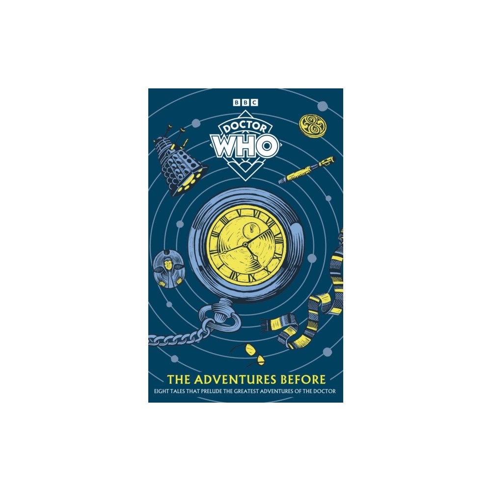 Penguin Random House Children's UK Doctor Who: The Adventures Before (häftad, eng)
