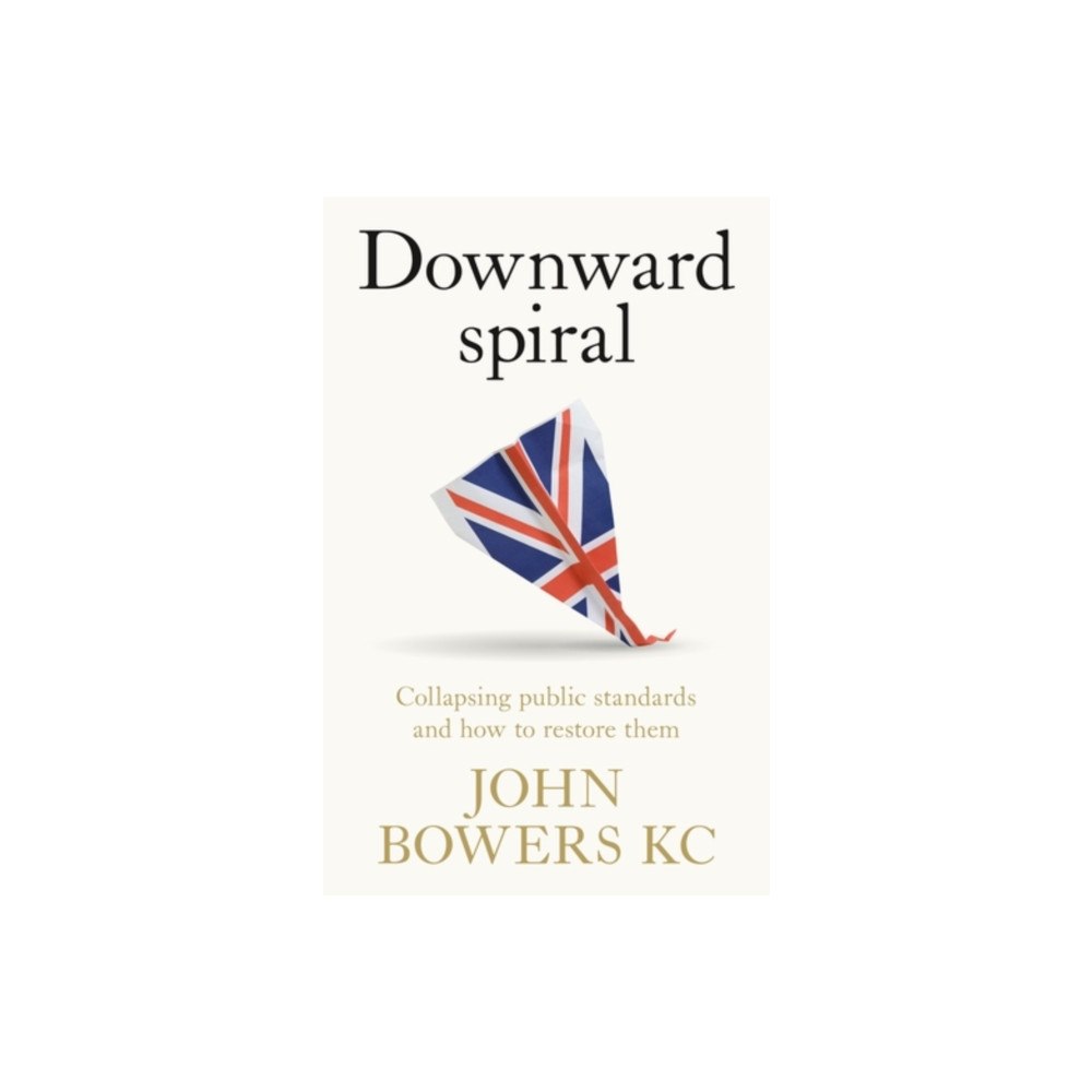 Manchester university press Downward spiral (häftad, eng)