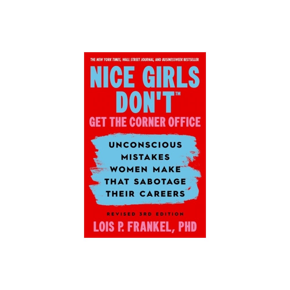 Grand Central Publishing Nice Girls Don't Get the Corner Office (häftad, eng)
