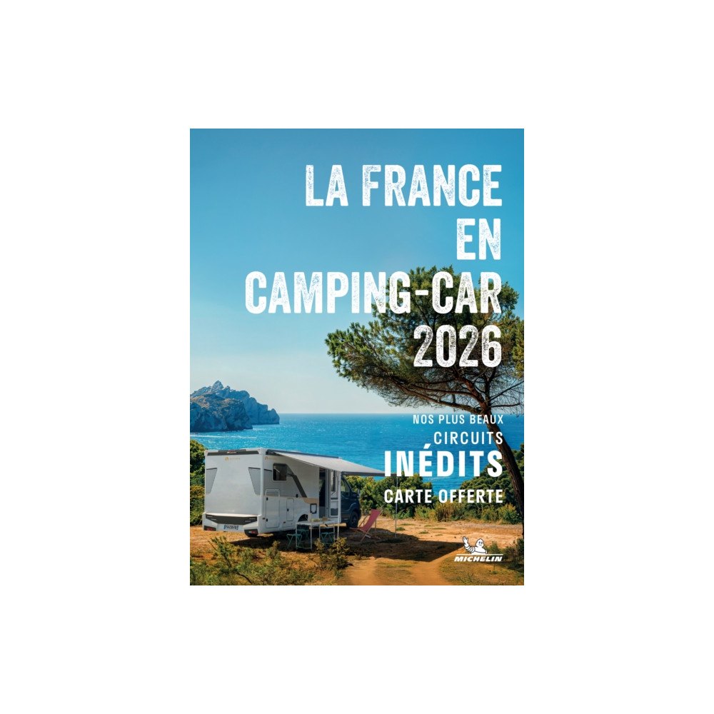 Michelin Editions Des Voyages Escapades en Camping-car France 2026 - Michelin Camping Guides (häftad, fre)