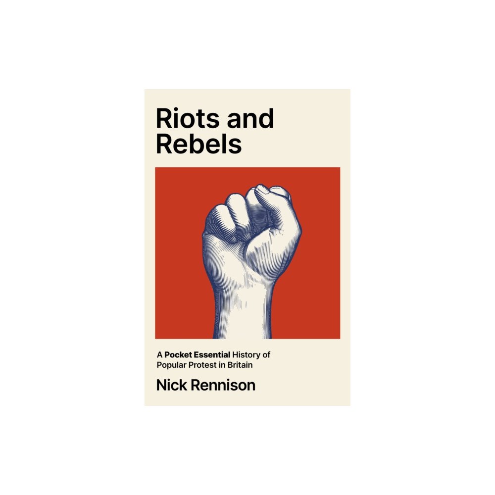 Oldcastle books ltd Riots and Rebels (häftad, eng)