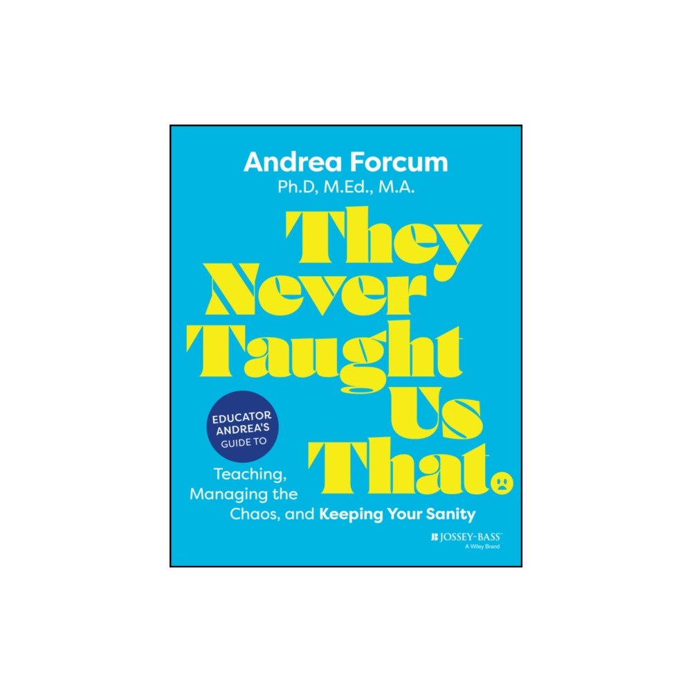 John Wiley & Sons Inc They Never Taught Us That (häftad, eng)