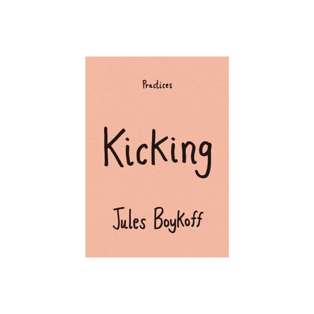 Duke university press Kicking (häftad, eng)