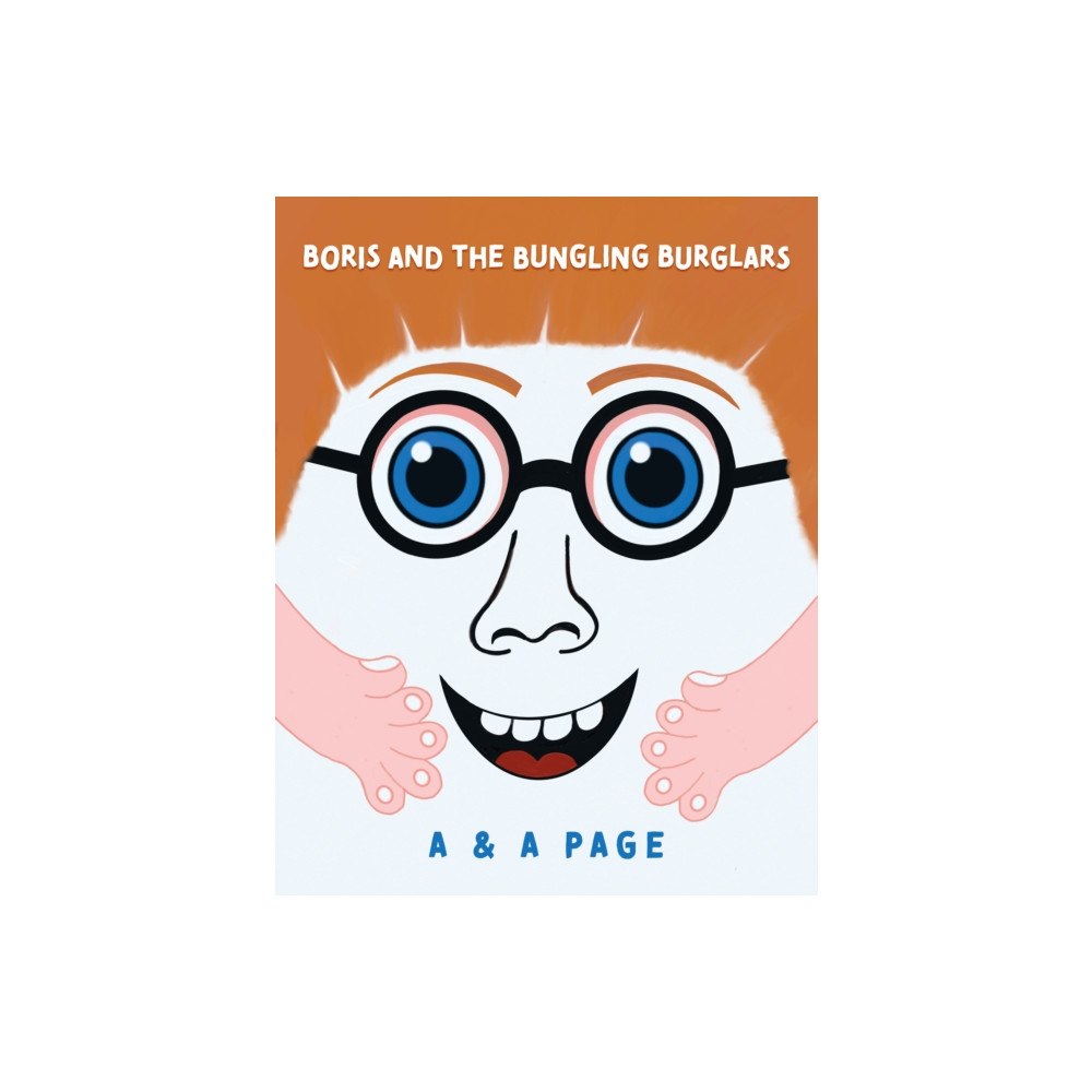 Troubador Publishing Boris and the Bungling Burglars (häftad, eng)