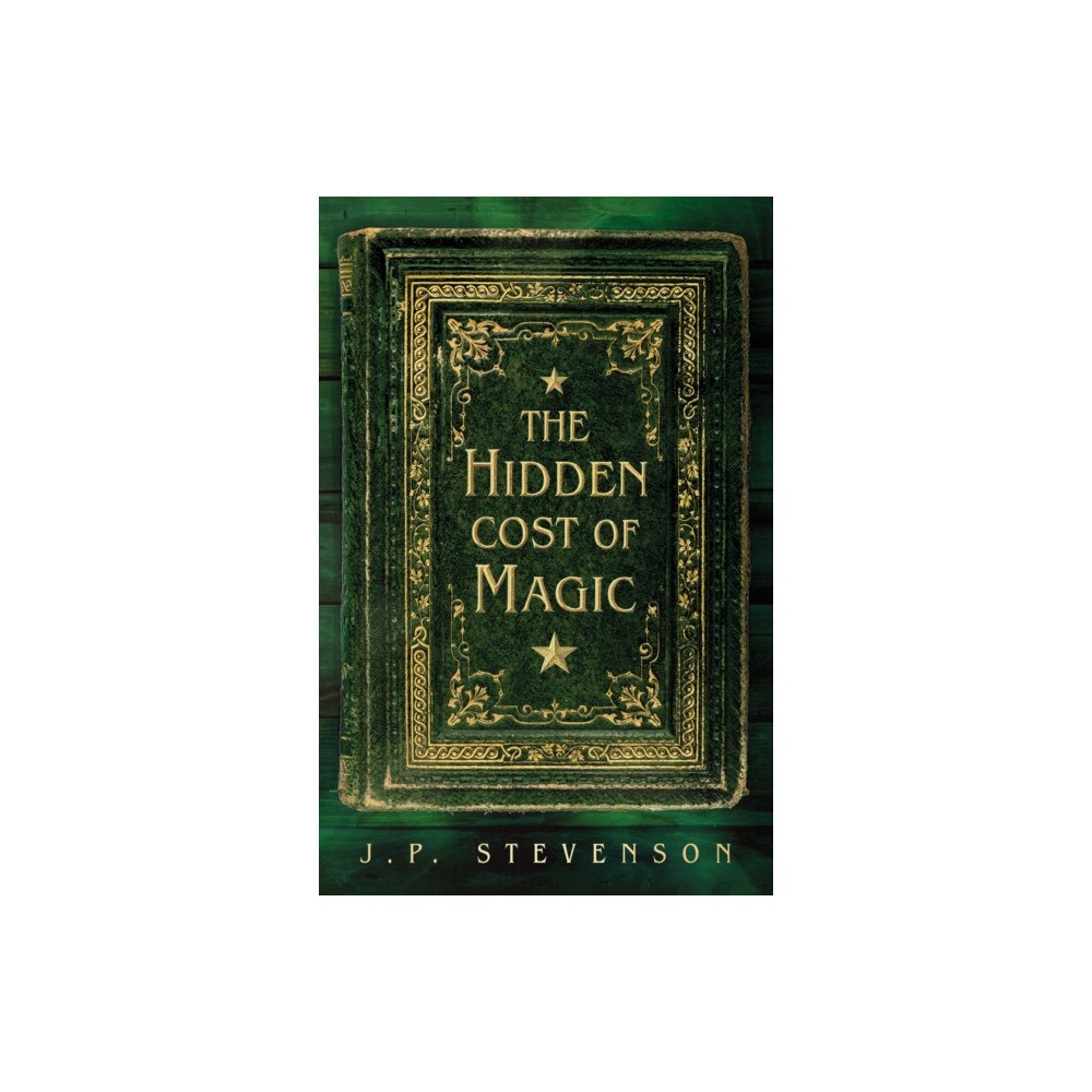 Troubador Publishing The Hidden Cost of Magic (häftad, eng)