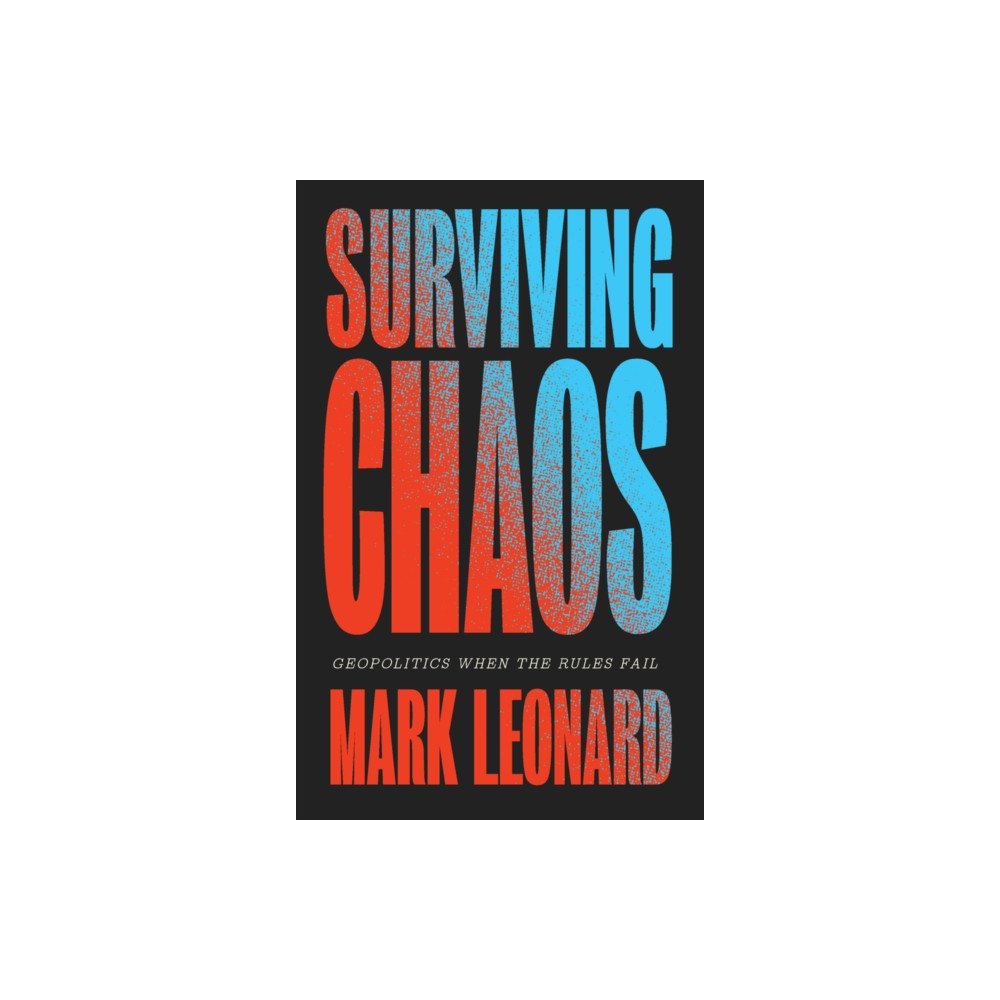 Polity Press Surviving Chaos (inbunden, eng)