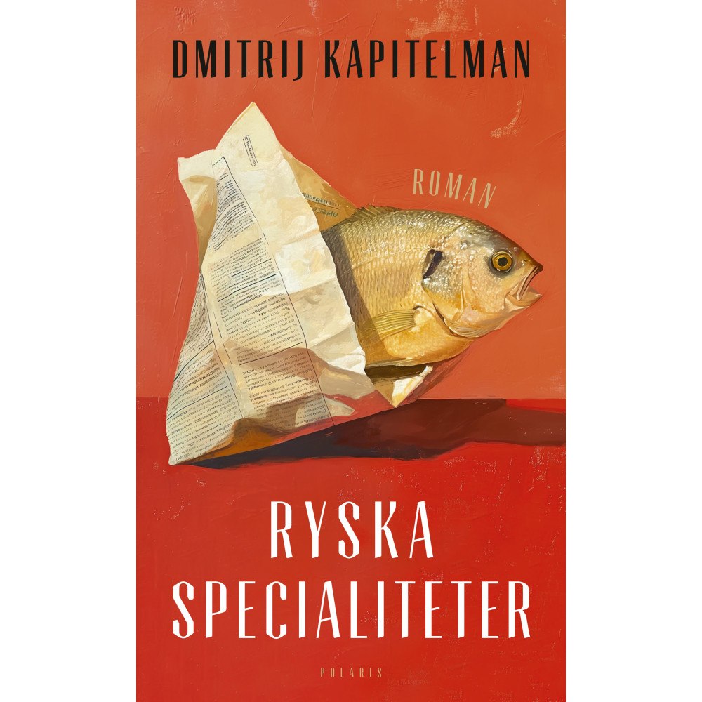 Dmitrij Kapitelman Ryska specialiteter (inbunden)