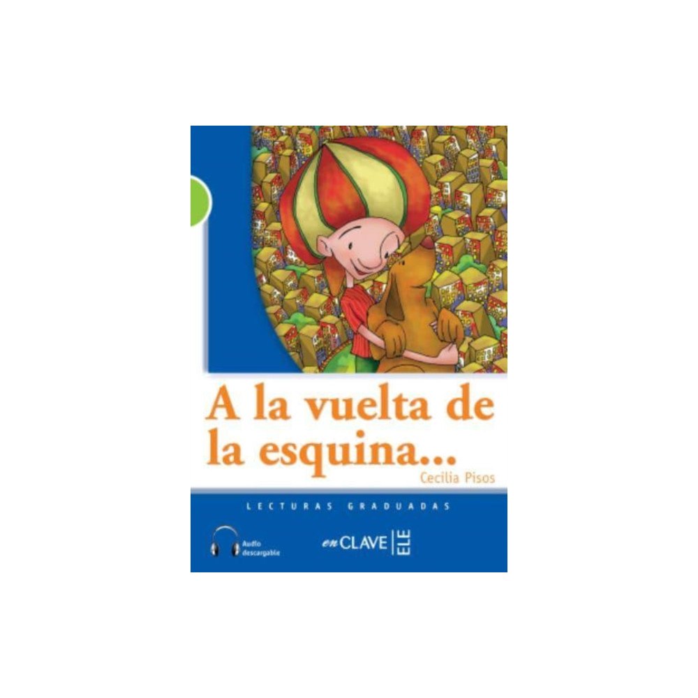 EnClave-ele A la vuelta de la esquina + audio (B1) (häftad, spa)