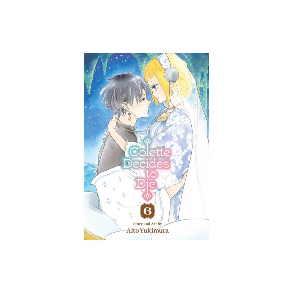 Viz Media, Subs. of Shogakukan Inc Colette Decides to Die, Vol. 6 (häftad, eng)