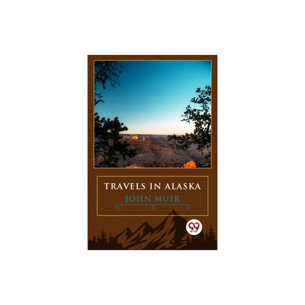 Double 9 Books Travels In Alaska (häftad, eng)