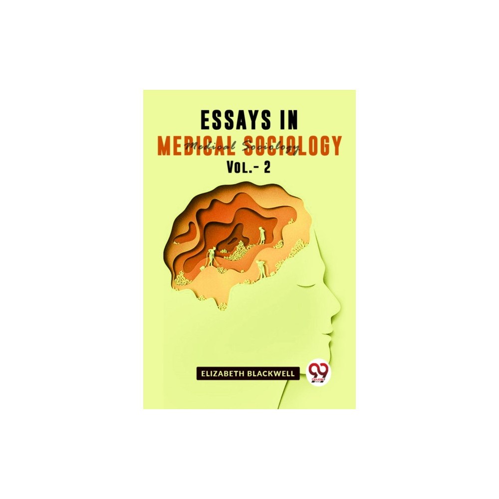 Double 9 Books Essays In Medical Sociology Vol.-1 (häftad, eng)