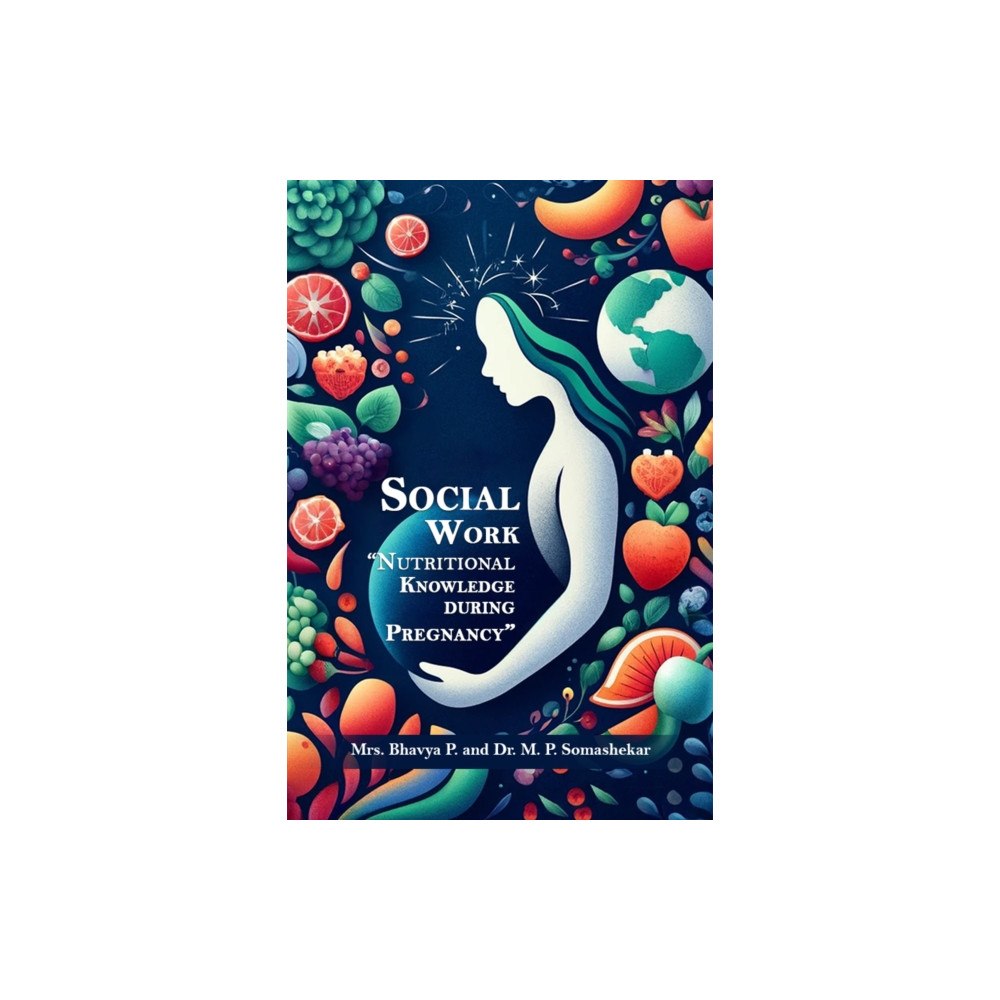 Double 9 Books Social Work “Nutritional Knowledge During Pregnancy” (häftad, eng)
