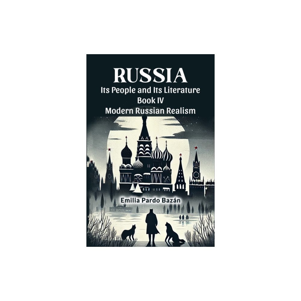 Double 9 Books Russia Its People And Its Literature Book IV Modern Russian Realism (häftad, eng)