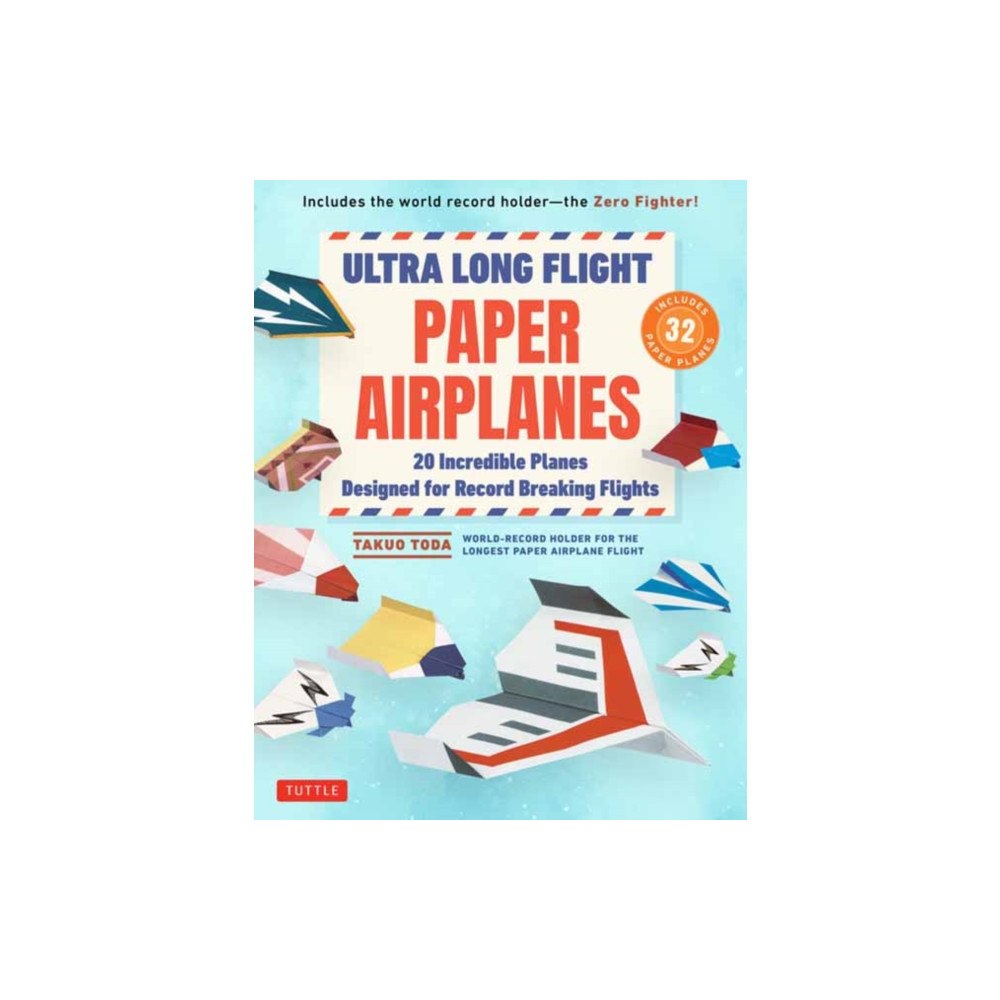 Tuttle Publishing Ultra Long Flight Paper Airplanes (häftad, eng)