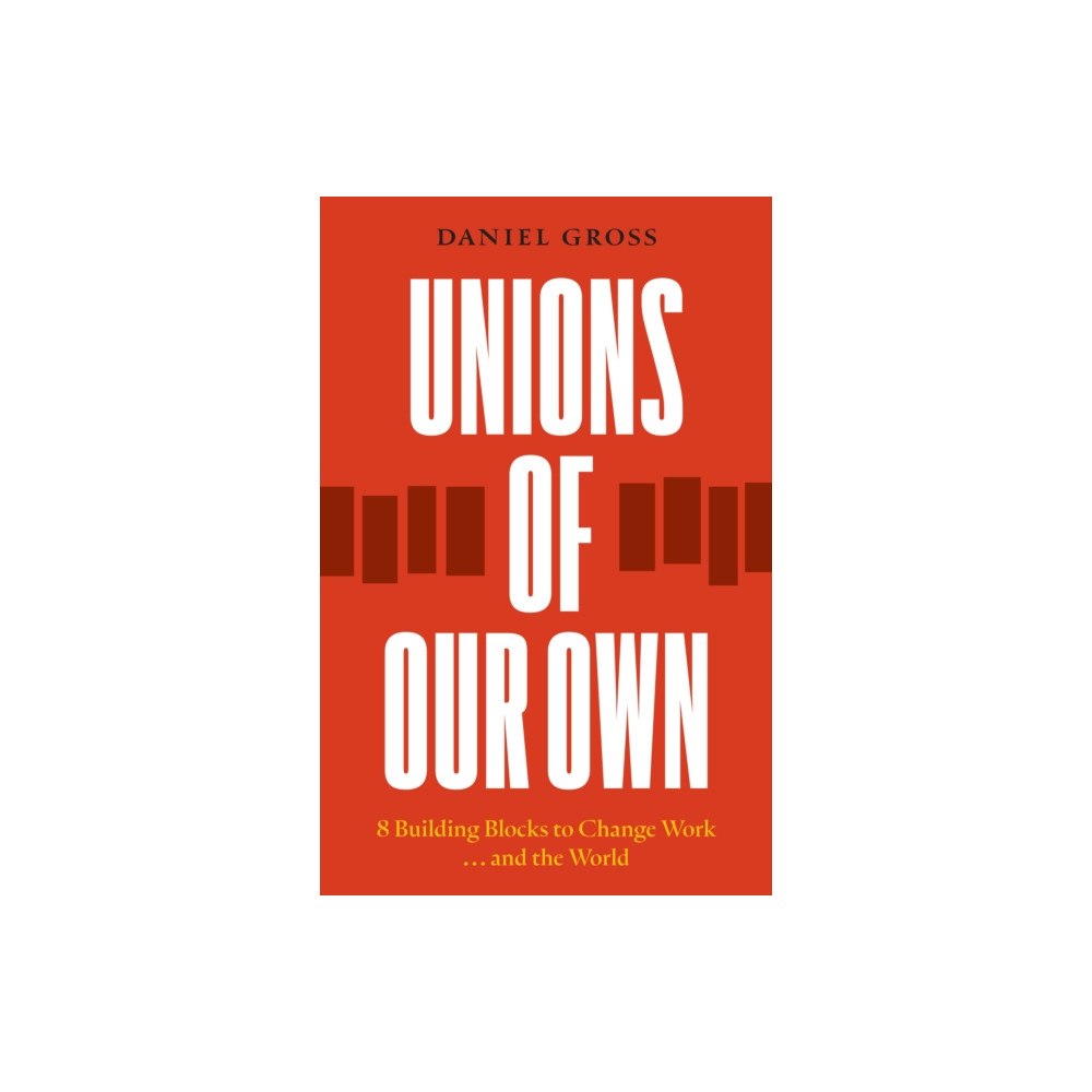 Haymarket Books Unions of Our Own (häftad, eng)