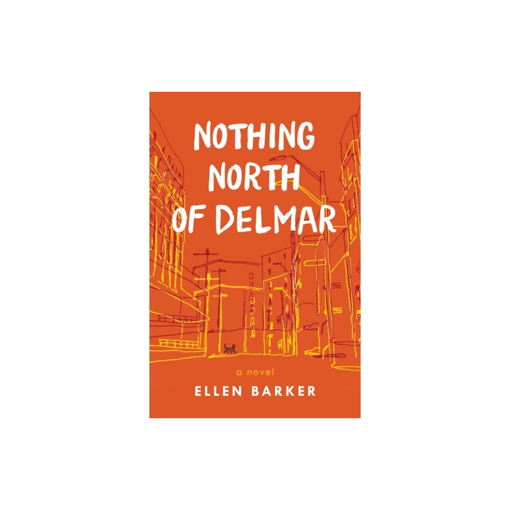 She Writes Press Nothing North of Delmar (häftad, eng)