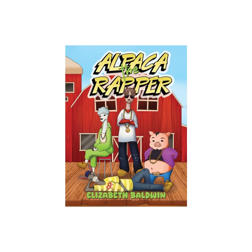 Austin Macauley Publishers Alpaca the Rapper (häftad, eng)