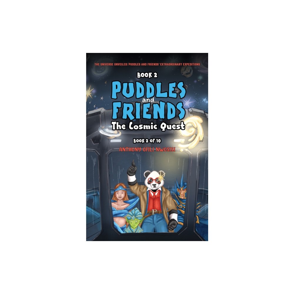 Austin Macauley Publishers Book 2: Puddles and Friends: The Cosmic Quest (häftad, eng)