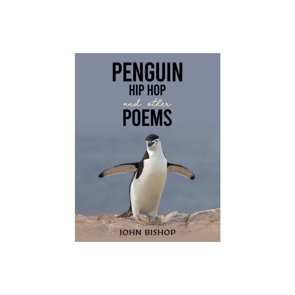Austin Macauley Publishers Penguin Hip Hop and other Poems (häftad, eng)