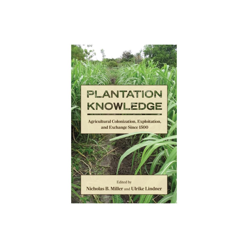 State University of New York Press Plantation Knowledge (häftad, eng)