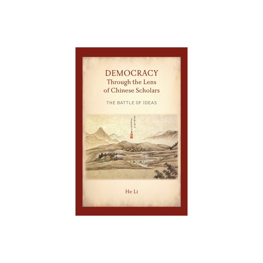 State University of New York Press Democracy Through the Lens of Chinese Scholars (häftad, eng)