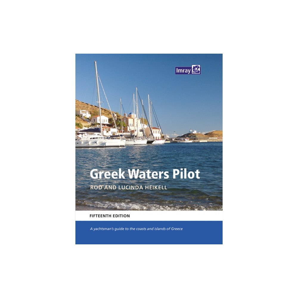 Imray, Laurie, Norie & Wilson Ltd Greek Waters Pilot (inbunden, eng)