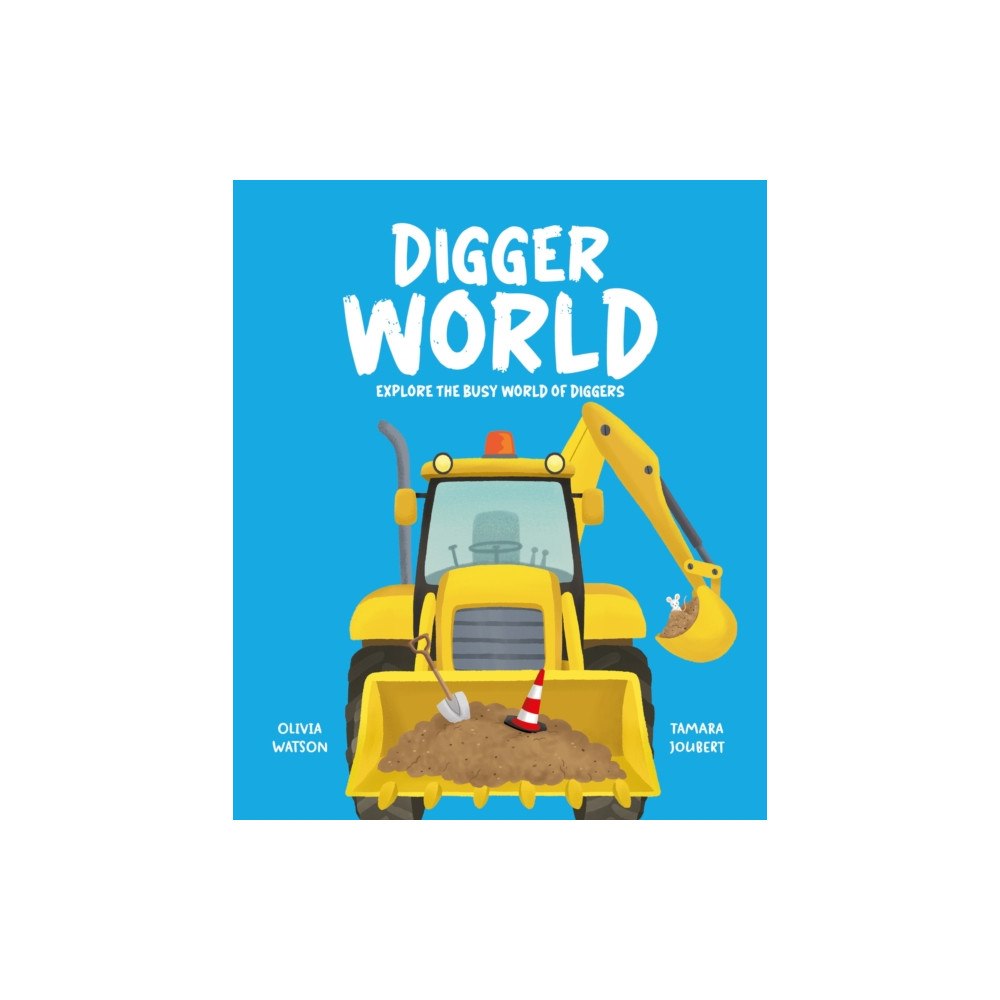 Hungry Tomato Ltd Digger World (inbunden, eng)