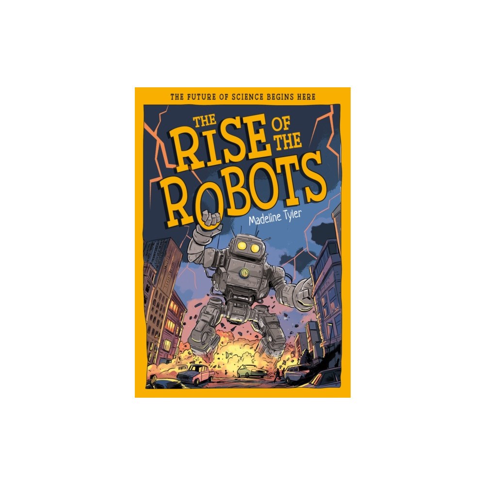 Hungry Tomato Ltd The Rise of the Robots (häftad, eng)