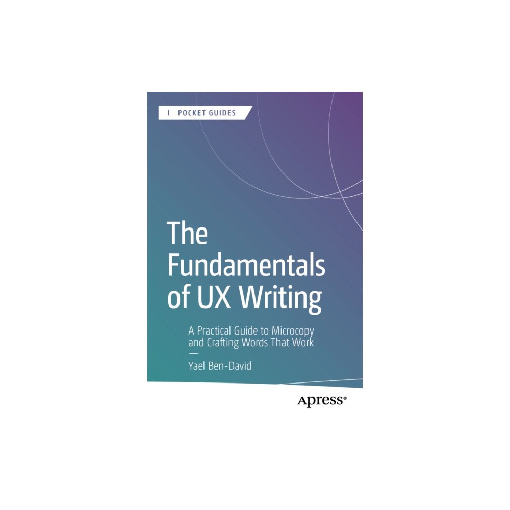 APress The Fundamentals of UX Writing (häftad, eng)