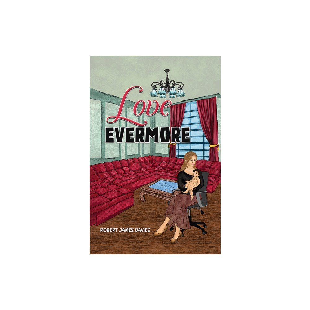 Austin Macauley Publishers LLC Love Evermore (häftad, eng)
