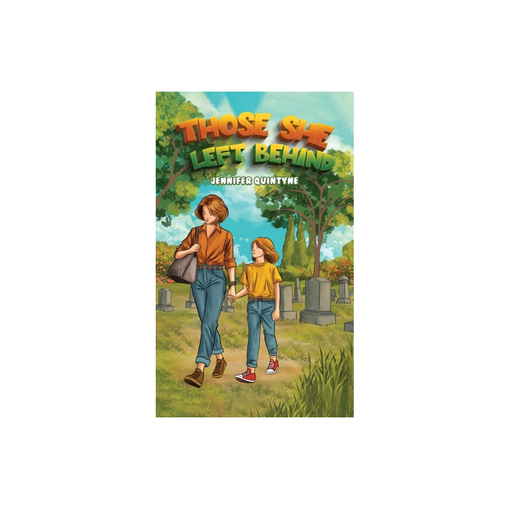 Austin Macauley Publishers LLC Those She Left Behind (häftad, eng)