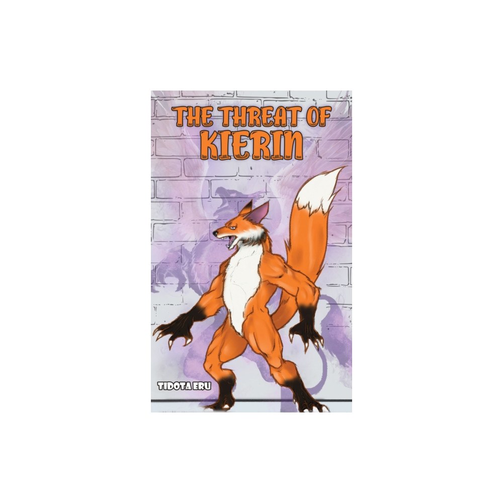 Austin Macauley Publishers LLC The Threat of Kierin (inbunden, eng)