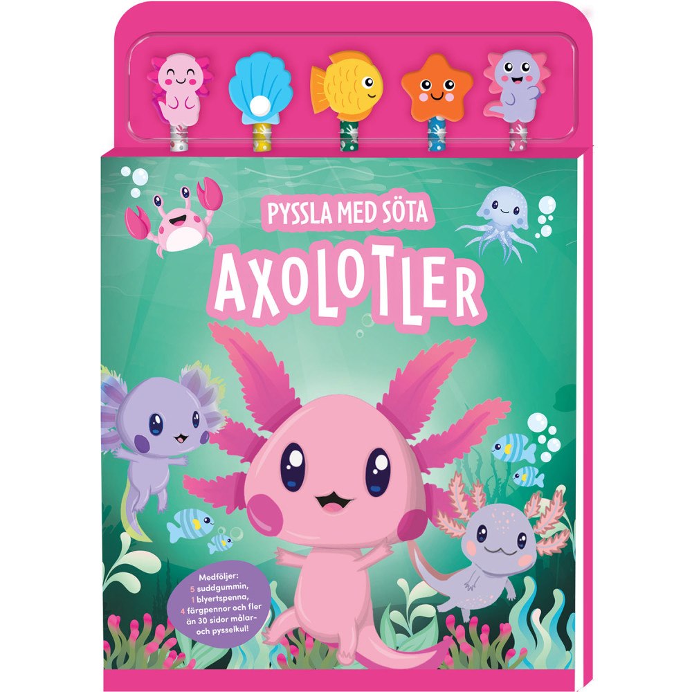 Tukan Förlag Pyssla med söta axolotler