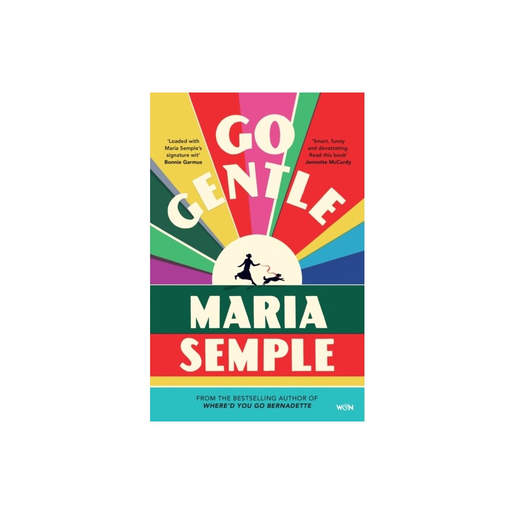 Maria Semple Go Gentle (häftad, eng)