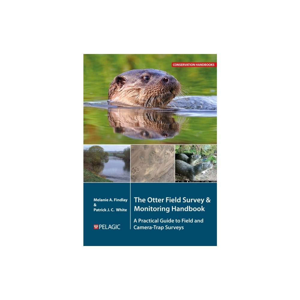 Pelagic Publishing The Otter Field Survey and Monitoring Handbook (häftad, eng)
