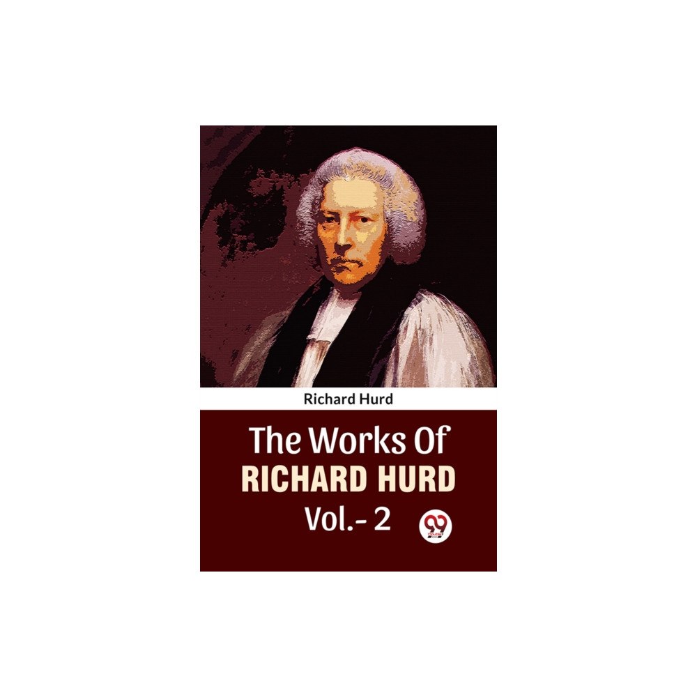 Double 9 Books The Works Of Richard Hurd Vol.-2 (häftad, eng)