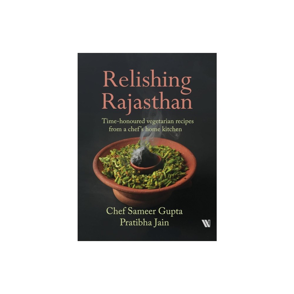 Westland Publications Limited Relishing Rajasthan (häftad, eng)