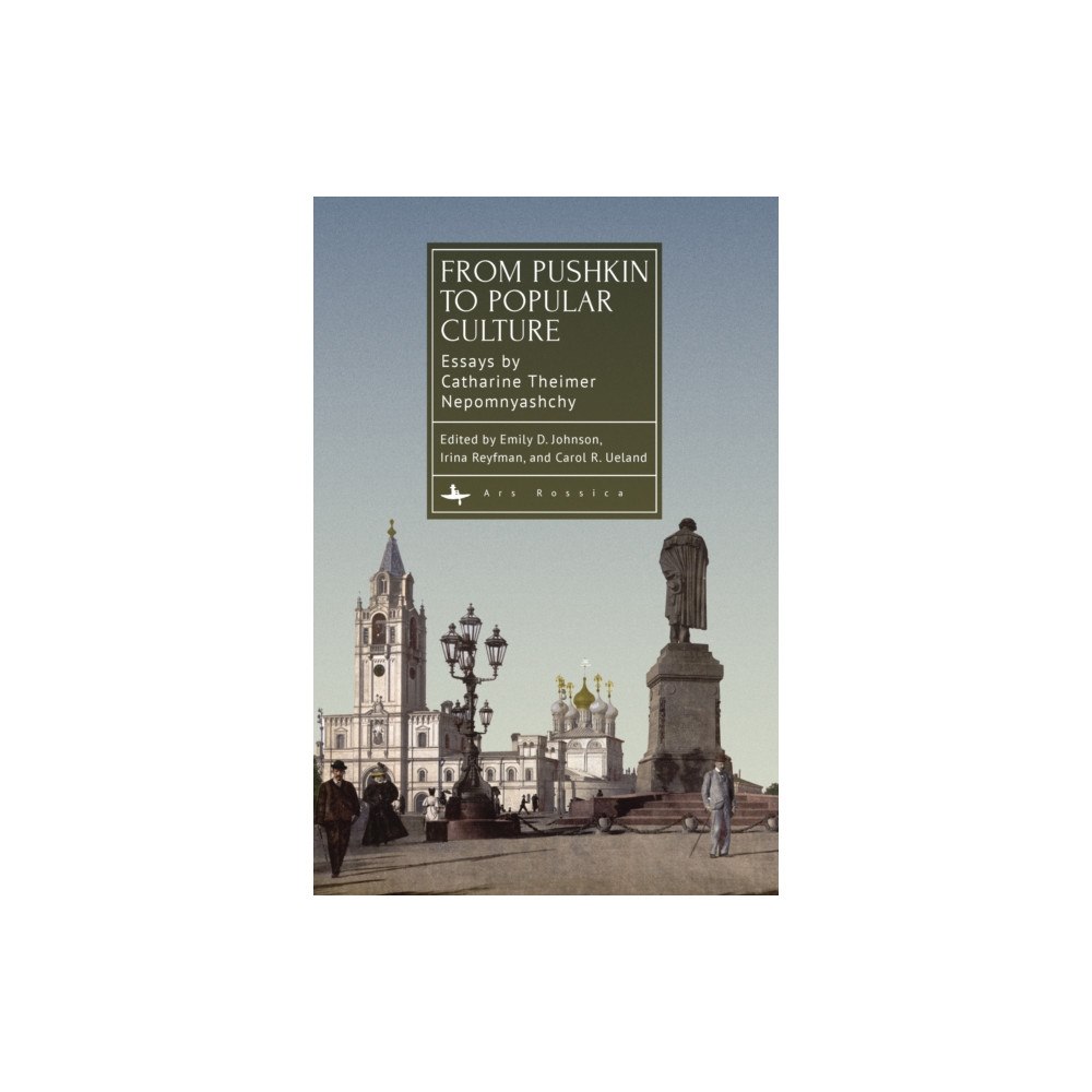 Academic Studies Press From Pushkin to Popular Culture (inbunden, eng)
