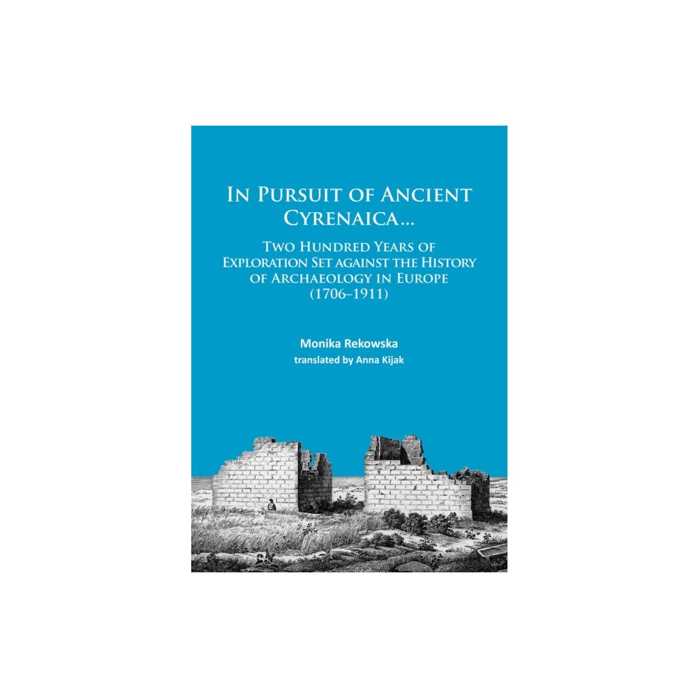 Archaeopress In Pursuit of Ancient Cyrenaica... (häftad, eng)