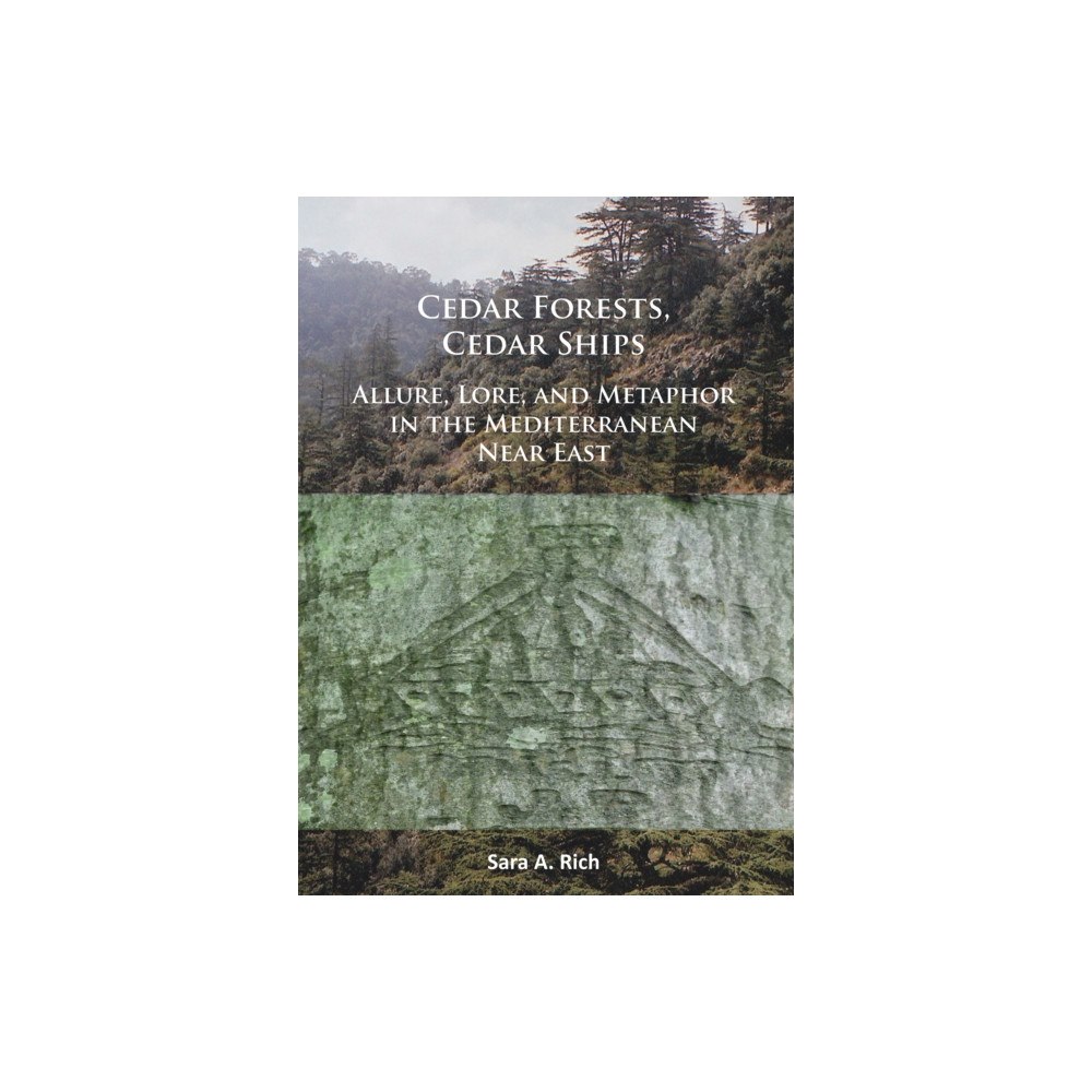 Archaeopress Cedar Forests, Cedar Ships (häftad, eng)