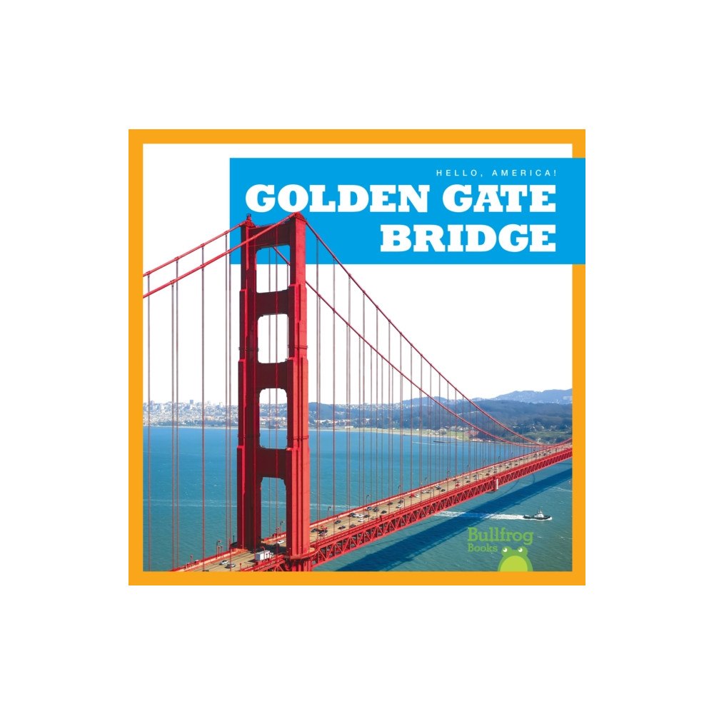 Jump! Incorporated Golden Gate Bridge (inbunden, eng)