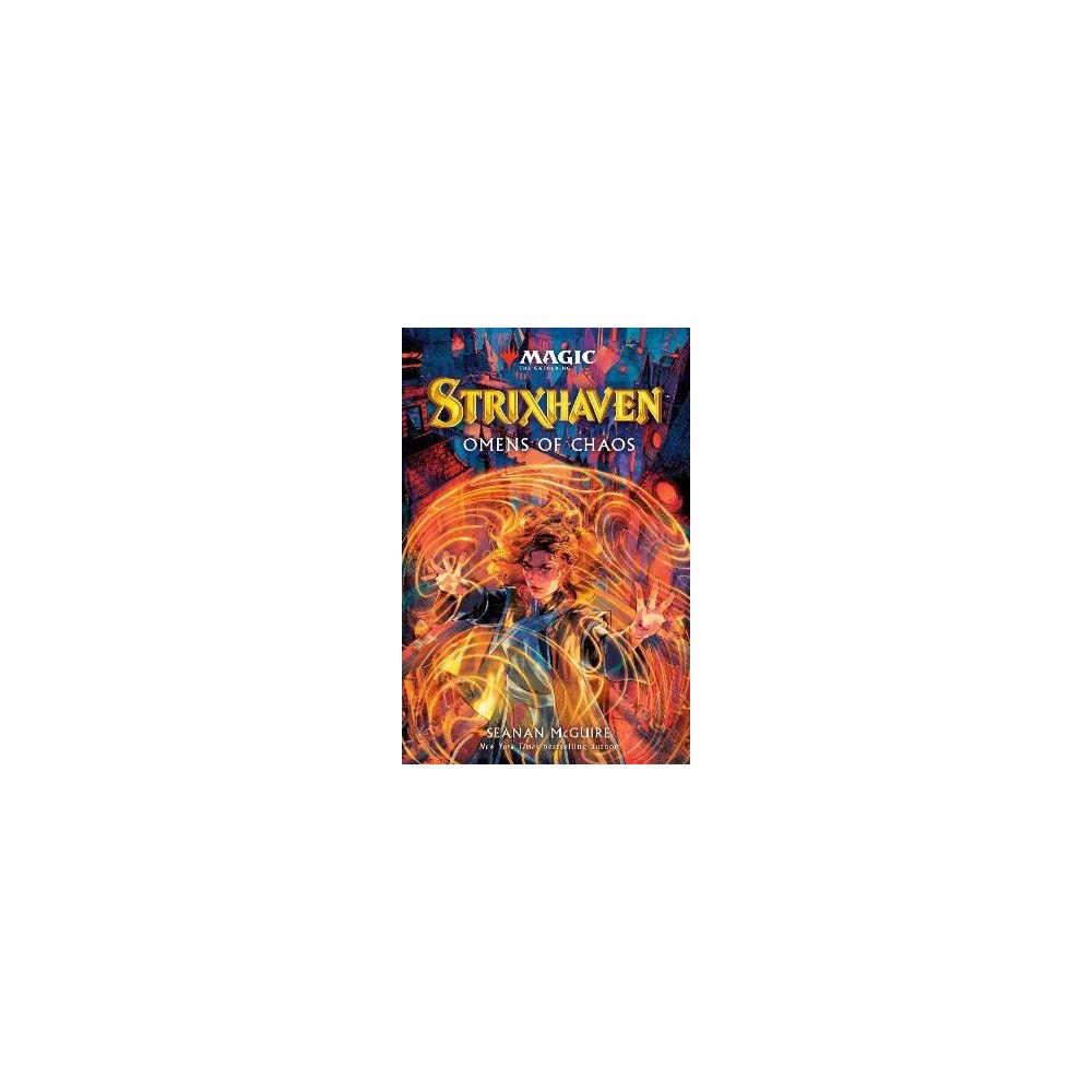 Seanan McGuire Strixhaven: Omens of Chaos (Magic: The Gathering) (inbunden, eng)