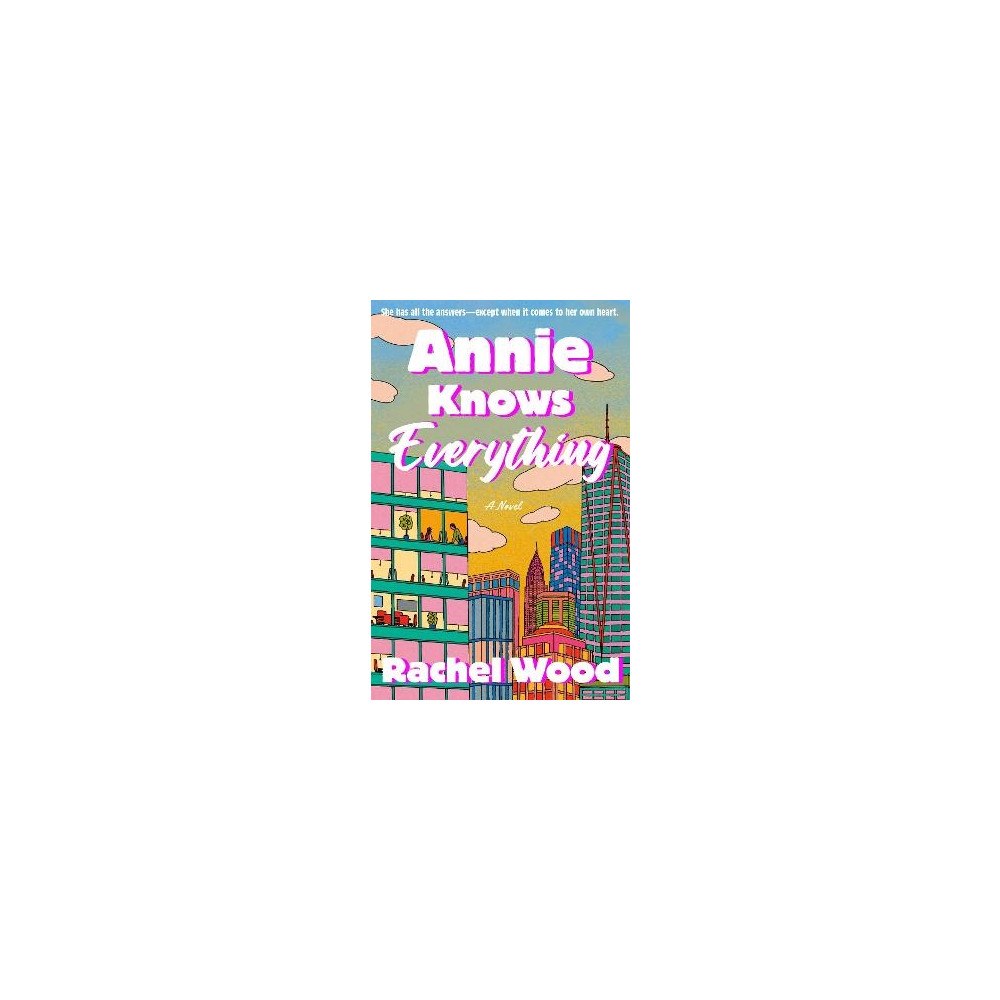 Rachel Wood Annie Knows Everything (häftad, eng)
