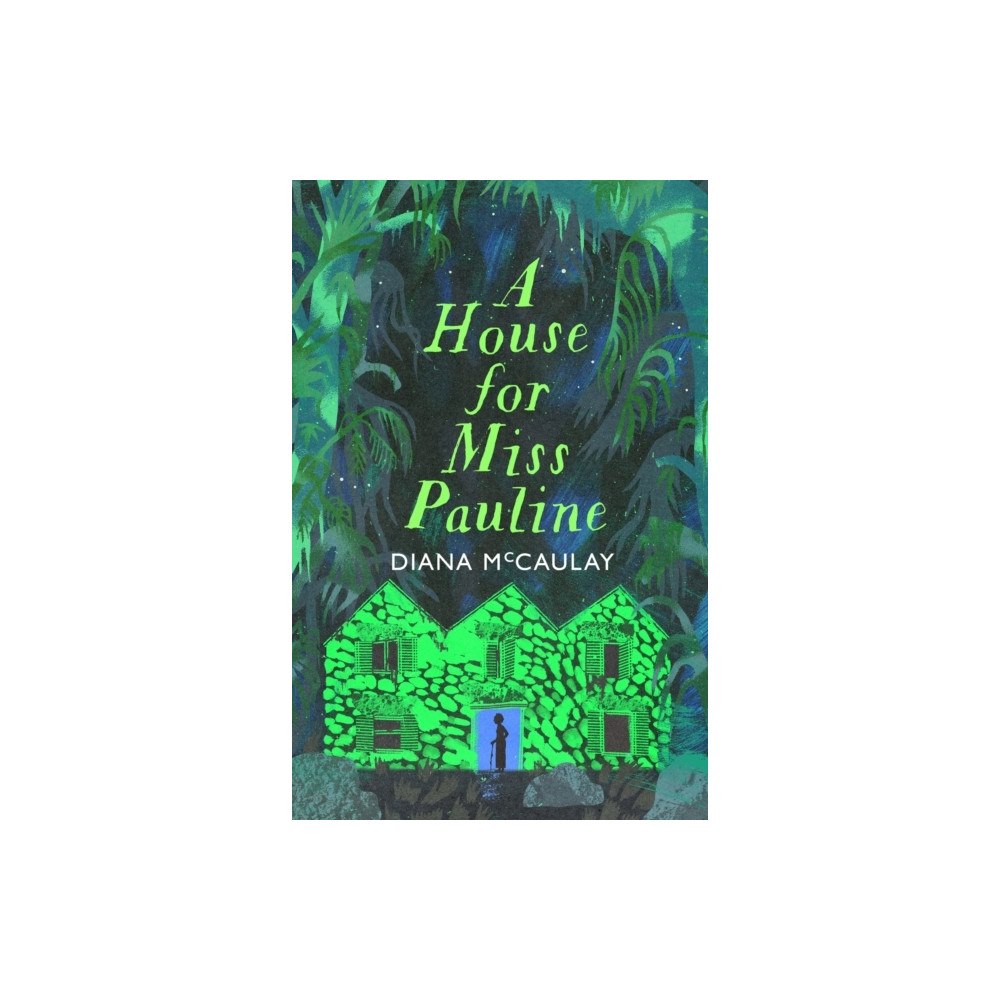 Diana McCaulay A House for Miss Pauline (pocket, eng)