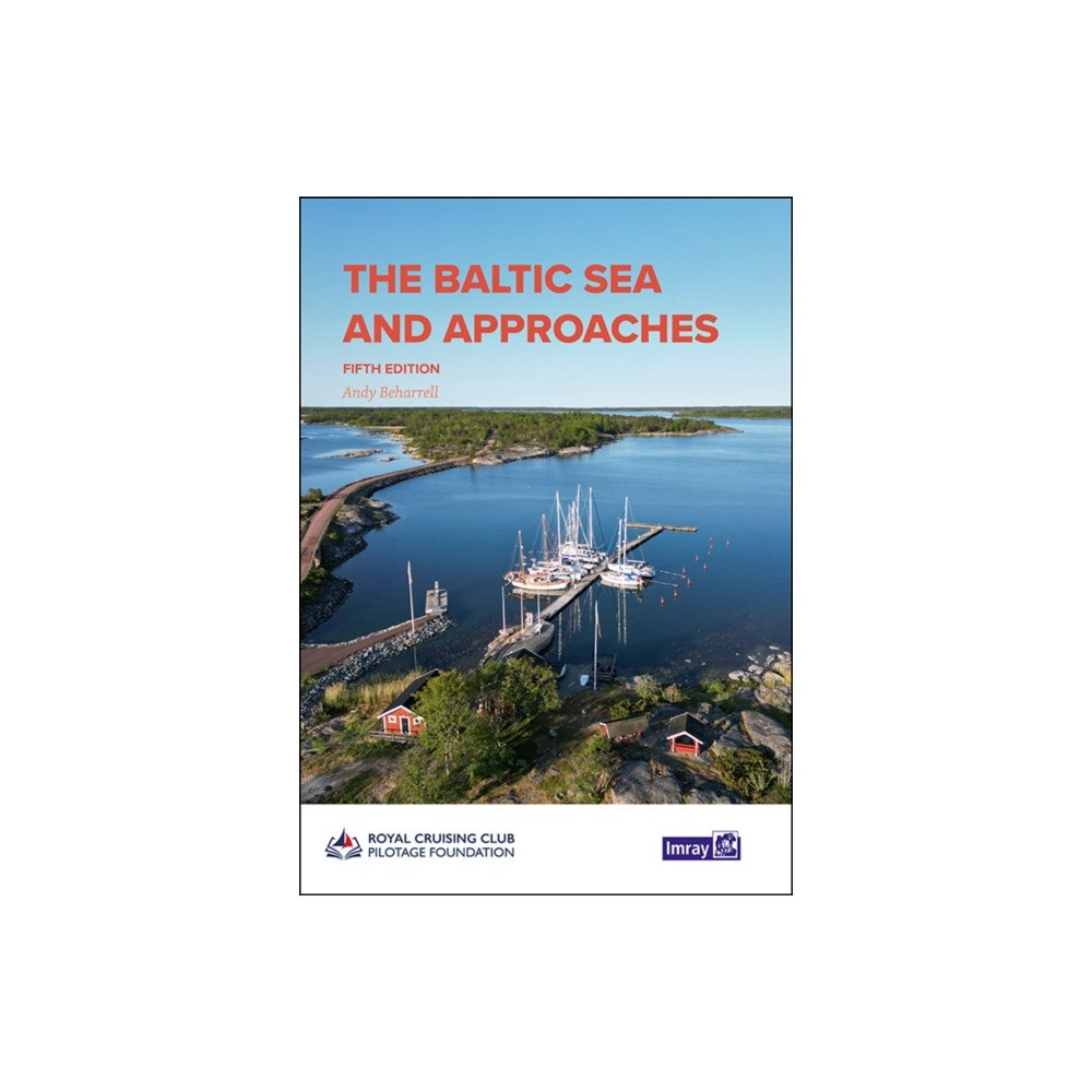 Imray, Laurie, Norie & Wilson Ltd The Baltic Sea and Approaches (inbunden, eng)