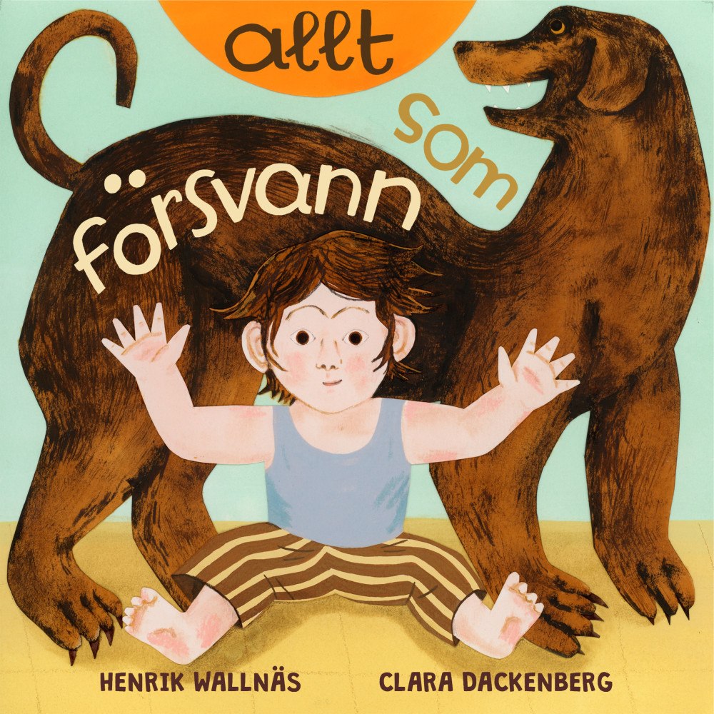 Henrik Wallnäs Allt som försvann (bok, board book)