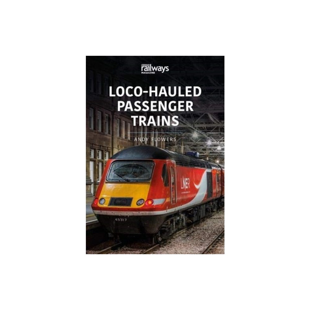 Key Publishing Ltd LOCO-HAULED PASSENGER TRAINS (häftad, eng)